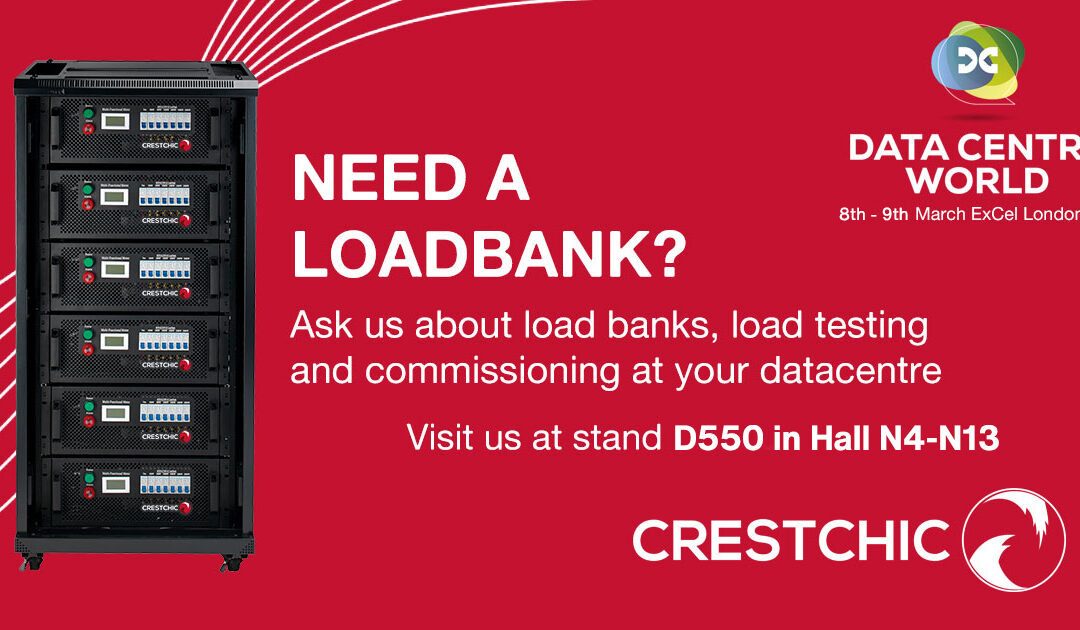 CRESTCHIC LOADBANKS TO EXHIBIT AT DATA CENTRE WORLD